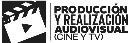 Producción y Realización Audiovisua